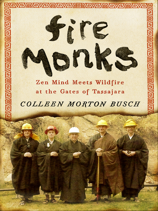 Title details for Fire Monks by Colleen Morton Busch - Available